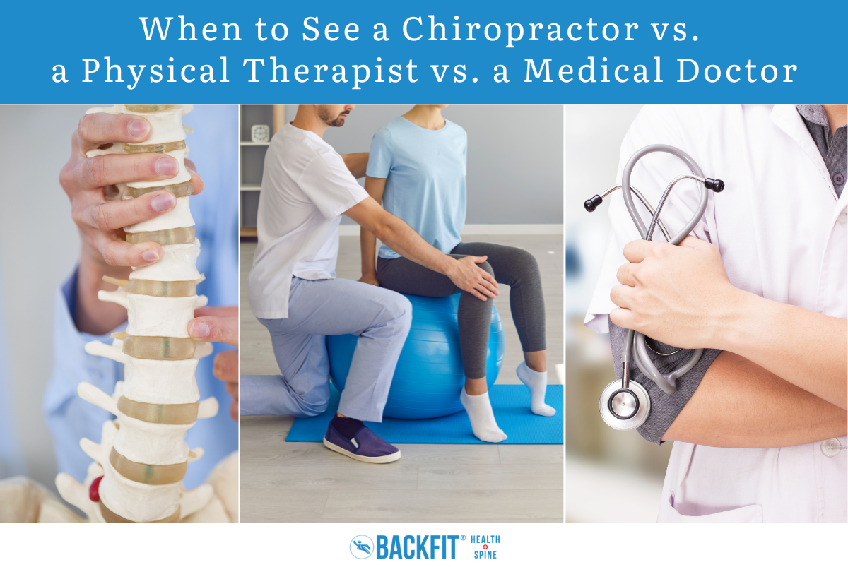 When to See a Chiropractor vs. a Physical Therapist vs. a Medical Doctor